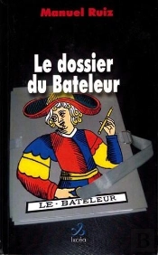 Le Dossier Du Bâteleur