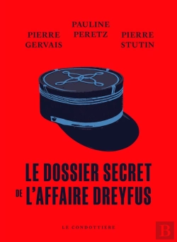 Bertrand.pt - Le Dossier Secret De L'Affaire Dreyfus