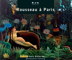Bertrand.pt - Le Douanier Rousseau A Paris
