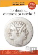 Le Double... Comment Ça Marche ?