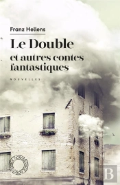 Le Double - Et Autres Contes Fantastiques