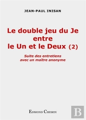 Le Double Jeu Du Je Entre Le Un Et Le Deux 2