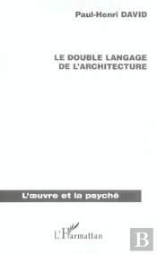 Le Double Langage De L'Architecture