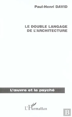 Bertrand.pt - Le Double Langage De L'Architecture