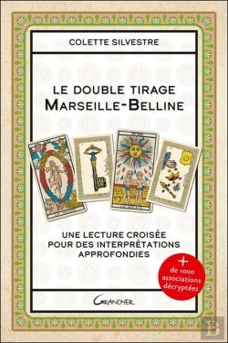 Bertrand.pt - Le Double Tirage Marseille-Belline : Une Lecture Croisée Pour Des Interprétations Approfondies