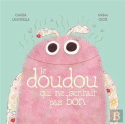 Bertrand.pt - Le Doudou Qui Ne Sentait Pas Bon