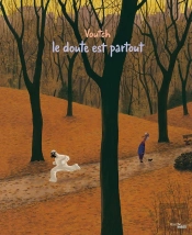 Le Doute Est Partout