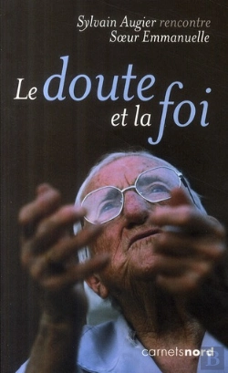 Bertrand.pt - Le Doute Et La Foi ; Soeur Emmanuelle