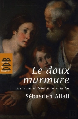 Bertrand.pt - Le Doux Murmure ; Essai Sur La Tolérance Et La Foi