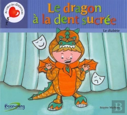 Bertrand.pt - Le Dragon À La Dent Sucrée ; Le Diabète