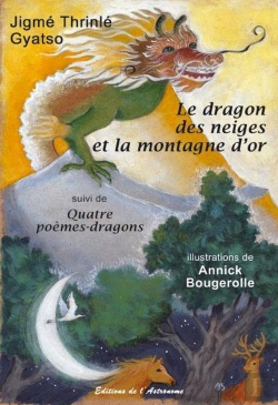 Bertrand.pt - Le Dragon Des Neiges Et La Montagne D'Or