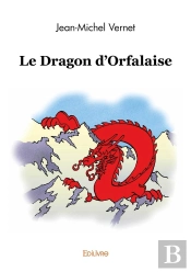 Le Dragon D'Orfalaise