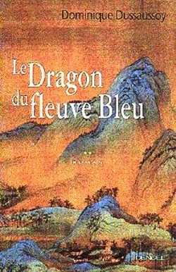 Bertrand.pt - Le Dragon Du Fleuve Bleu