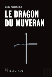 Le Dragon Du Muveran