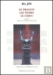 Le Dragon, Les Tigres, Le Chien
