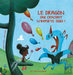 Bertrand.pt - Le Dragon Qui Crachait N'Importe Quoi