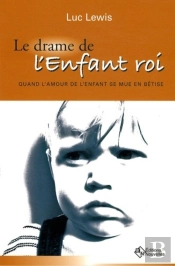 Le Drame De L'Enfant Roi.