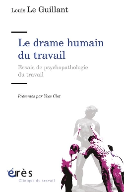 Bertrand.pt - Le Drame Humain Du Travail ; Essais De Psychopathologie Du Travail