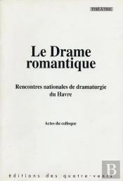 Le Drame Romantique