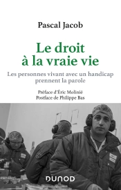 Le Droit À La Vraie Vie ; Les Personnes Vivant Avec Un Handicap Prennent La Parole