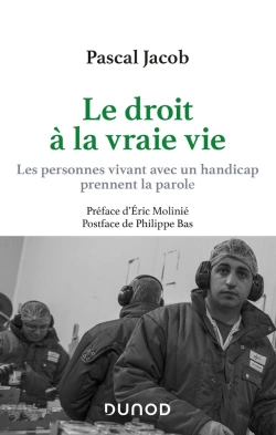 Bertrand.pt - Le Droit À La Vraie Vie ; Les Personnes Vivant Avec Un Handicap Prennent La Parole