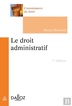 Bertrand.pt - Le Droit Administratif - 7e Ed.