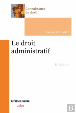 Bertrand.pt - Le Droit Administratif (8e Édition)