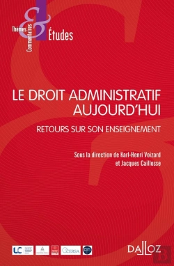 Bertrand.pt - Le Droit Administratif Aujourd'Hui : Retour Sur Son Enseignement