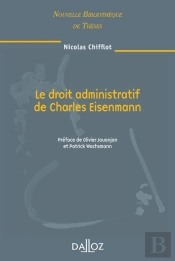 Le Droit Administratif De Charles Eisenmann - Volume 83