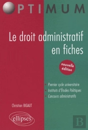 Le Droit Administratif En Fiches. Nouvelle Édition