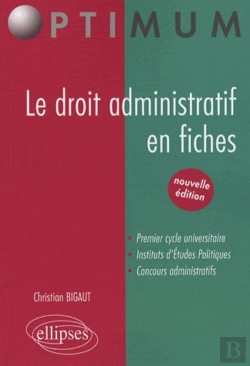 Bertrand.pt - Le Droit Administratif En Fiches. Nouvelle Édition