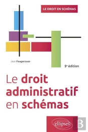 Le Droit Administratif En Schémas (5e Édition)