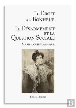 Bertrand.pt - Le Droit Au Bonheur : Le Désarmement Et La Question Sociale