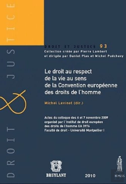 Bertrand.pt - Le Droit Au Respect De La Vie Au Sens De La Convention Européenne Des Droits De L'Homme