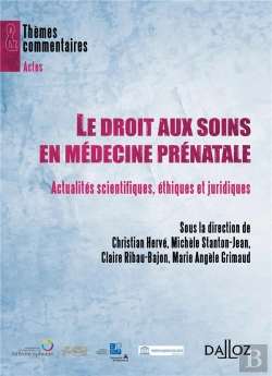 Bertrand.pt - Le Droit Aux Soins Comme Droit De L'Homme En Médecine Prénatale (Édition 2011)