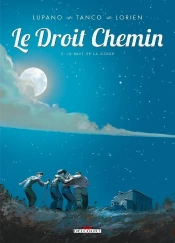 Le Droit Chemin Tome 2 ; La Nuit De La Goule