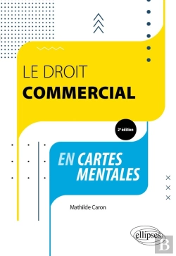 Bertrand.pt - Le Droit Commercial En Cartes Mentales