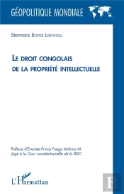 Le Droit Congolais De La Propriété Intellectuelle
