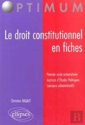 Le Droit Constitutionnel En Fiches