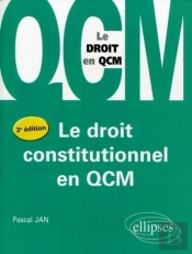 Le Droit Constitutionnel En Qcm (3e Édition)
