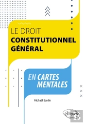 Le Droit Constitutionnel Général En Cartes Mentales