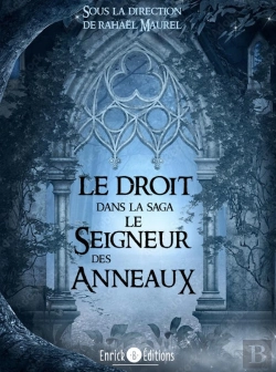 Bertrand.pt - Le Droit Dans La Saga Le Seigneur Des Anneaux