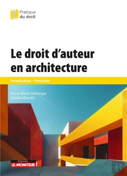 Bertrand.pt - Le Droit D'Auteur En Architecture : Formalisation - Protection