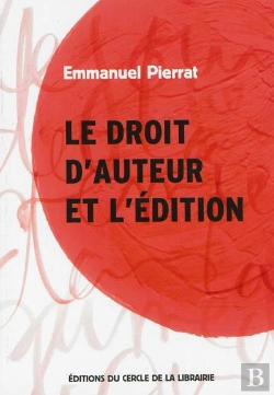 Bertrand.pt - Le Droit D'Auteur Et L'Edition