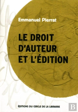 Bertrand.pt - Le Droit D'Auteur Et L'Édition