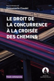 Le Droit De La Concurrence À La Croisée Des Chemins