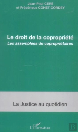 Bertrand.pt - Le Droit De La Copropriete ; Les Assemblees De Coproprietaires