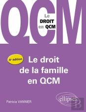 Le Droit De La Famille En Qcm (4e Édition)