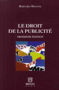 Bertrand.pt - Le Droit De La Publicité (3e Édition)