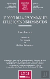 Le Droit De La Responsabilité Et Les Fonds D'Indemnisation